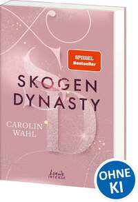 Skogen Dynasty (Crumbling Hearts, Band 1)
