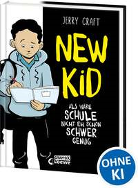 New Kid - Als wäre Schule nicht eh schon schwer genug