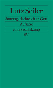 Sonntags dachte ich an Gott