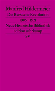 Die Russische Revolution. 1905–1921