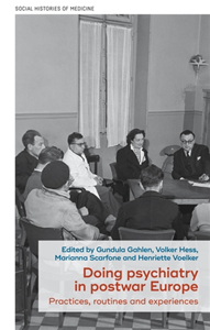Doing psychiatry in postwar Europe