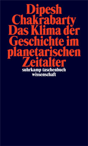 Das Klima der Geschichte im planetarischen Zeitalter