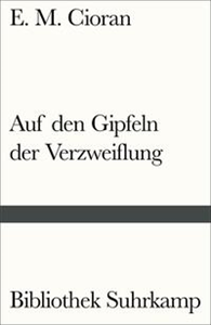 Auf den Gipfeln der Verzweiflung