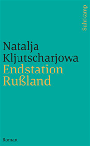 Endstation Rußland