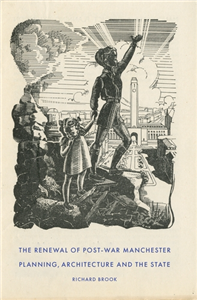 The renewal of post-war Manchester