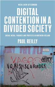 Digital contention in a divided society