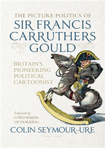The picture politics of Sir Francis Carruthers Gould