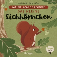 Meine Waldfreunde. Das kleine Eichhörnchen