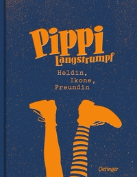 Pippi Langstrumpf. Heldin, Ikone, Freundin Pippi Langstrumpf. Heldin, Ikone, Freundin