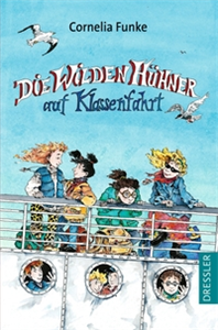 Die Wilden Hühner 2. Die Wilden Hühner auf Klassenfahrt