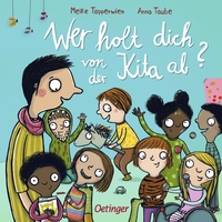 Wer holt dich von der Kita ab?