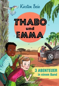 Thabo und Emma. 3 Abenteuer in einem Band Thabo und Emma. 3 Abenteuer in einem Band