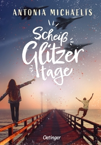 Scheißglitzertage Scheißglitzertage