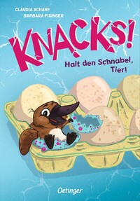 Knacks! 2 Halt den Schnabel, Tier! Knacks! 2 Halt den Schnabel, Tier!