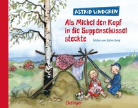 Als Michel den Kopf in die Suppenschüssel steckte