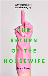 The return of the housewife