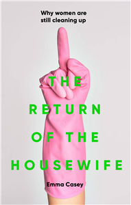 The return of the housewife