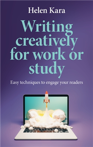 Writing creatively for work or study