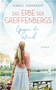 Das Erbe der Greiffenbergs - Gegen den Wind