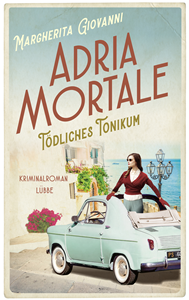 Adria mortale - Tödliches Tonikum