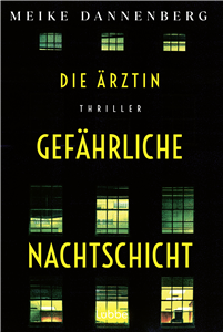 Die Ärztin - Gefährliche Nachtschicht