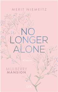 No Longer Alone - Mulberry Mansion