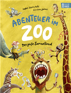 Abenteuer im Zoo - Der große Sammelband