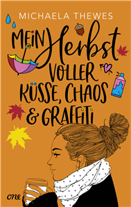 Mein Herbst voller Küsse, Chaos und Graffiti