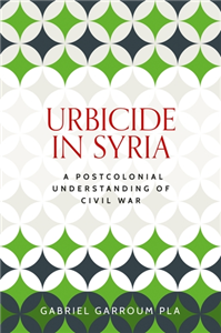 Urbicide in Syria