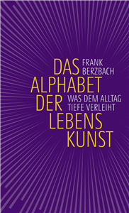Das Alphabet der Lebenskunst