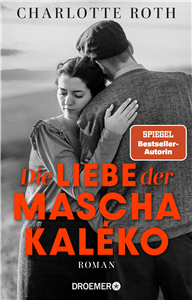 Die Liebe der Mascha Kaléko