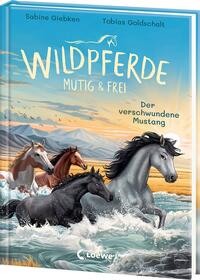 Wildpferde - mutig und frei (Band 4)