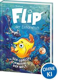 Flip, der Einhornfisch (Band 1)