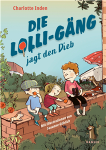 Die Lolli-Gäng jagt den Dieb
