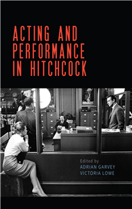 Acting and performance in Hitchcock