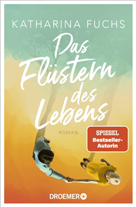 Das Flüstern des Lebens