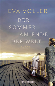 Der Sommer am Ende der Welt