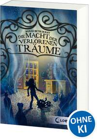Die Macht der verlorenen Träume