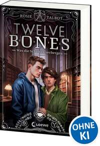 Twelve Bones (Die Souls-Dilogie, Band 2)