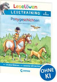 Leselöwen Lesetraining 2. Klasse - Ponygeschichten