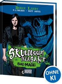Skulduggery Pleasant (Graphic-Novel-Reihe, Band 1) - Bad Magic