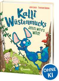 Kalli Wüstenmucks - Jetzt wird's wild! (Band 2)