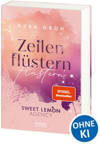 Zeilenflüstern (Sweet Lemon Agency, Band 1)