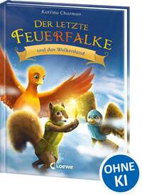 Der letzte Feuerfalke und das Wolkenland (Band 7)
