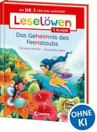 Leselöwen 1. Klasse - Das Geheimnis des Feenstaubs