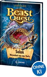 Beast Quest (Band 67) - Solak, Riesenhai aus der Tiefe