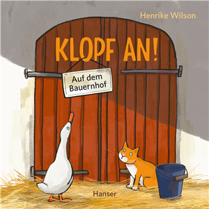 Klopf an! Auf dem Bauernhof