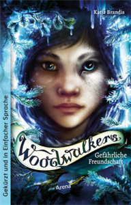 Woodwalkers (2). Gefährliche Freundschaft Woodwalkers (2). Gefährliche Freundschaft