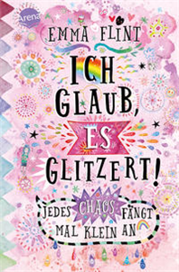 Ich glaub, es glitzert! Jedes Chaos fängt mal klein an