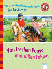Von frechen Ponys und süßen Fohlen